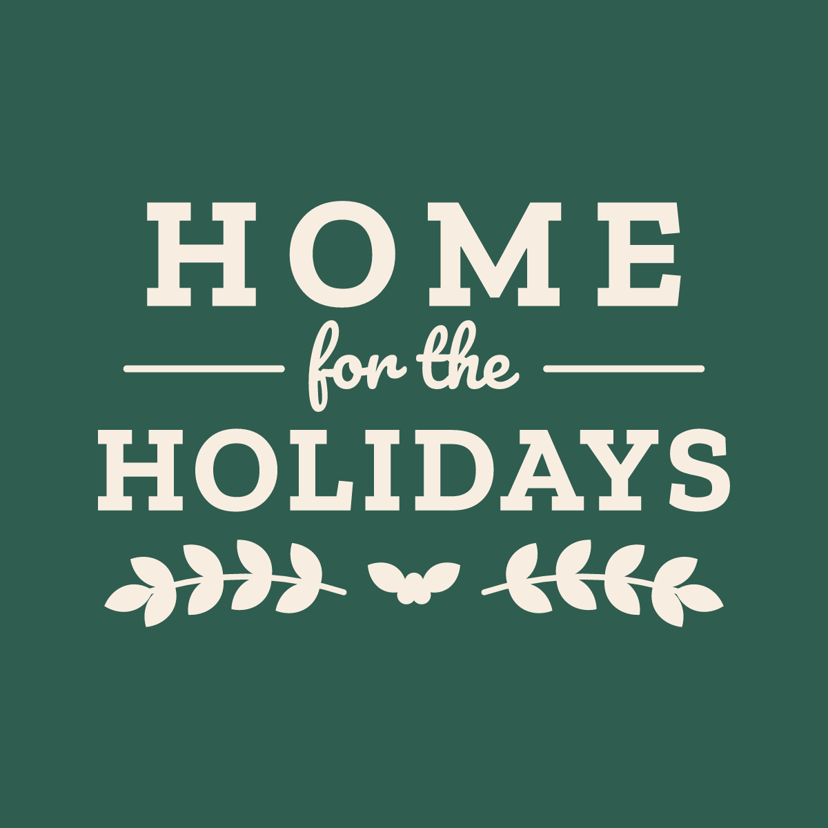 The "Home for the Holidays" cut file shown flat on a plain background